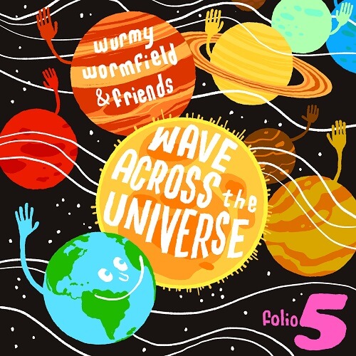 Wurmy Wormfield - Wave Across The Universe